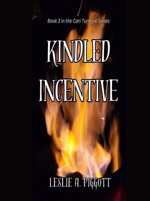 cover image of Kindled Incentive